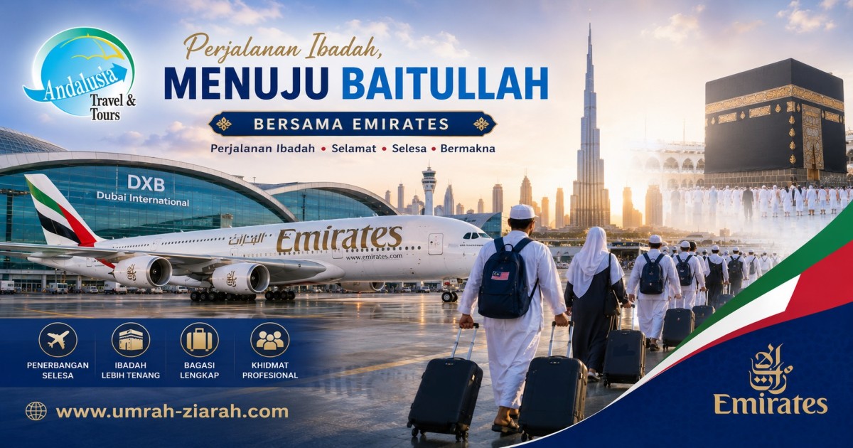 Panduan lengkap memilih Emirates bagi perjalanan Umrah melalui Dubai.