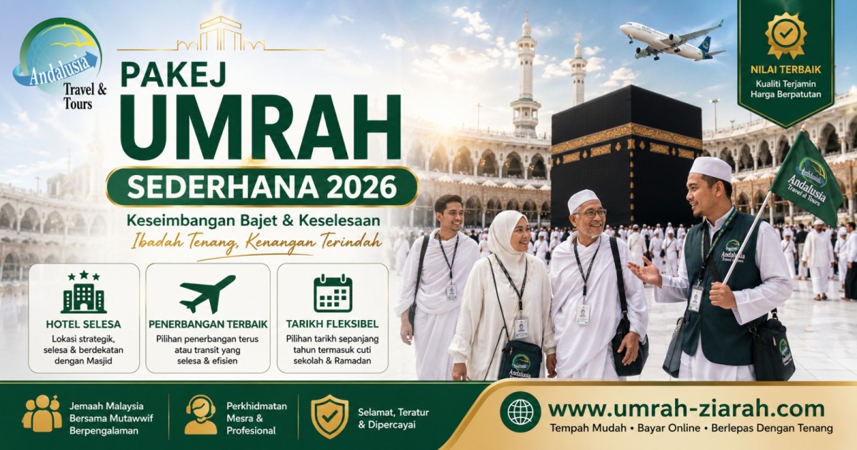 Pakej Umrah Sederhana 2026 menawarkan keseimbangan antara bajet dan keselesaan.