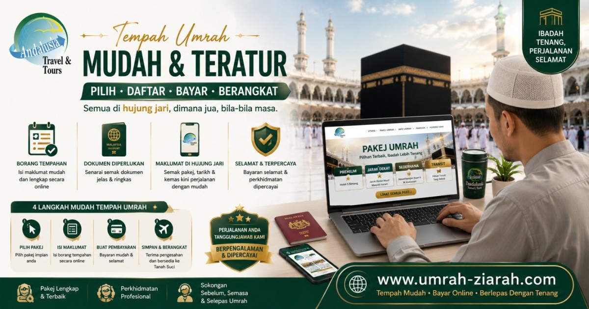 Proses tempahan Umrah secara online melalui laman web dengan langkah yang mudah dan teratur.