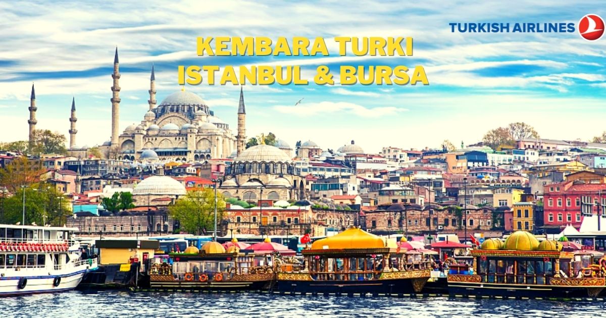 Turki - Kembara Kota Romantis