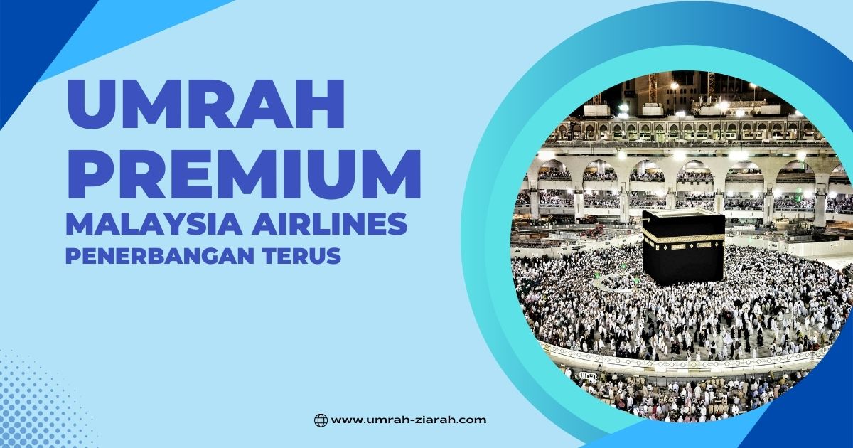 Umrah Premium Malaysia Airlines