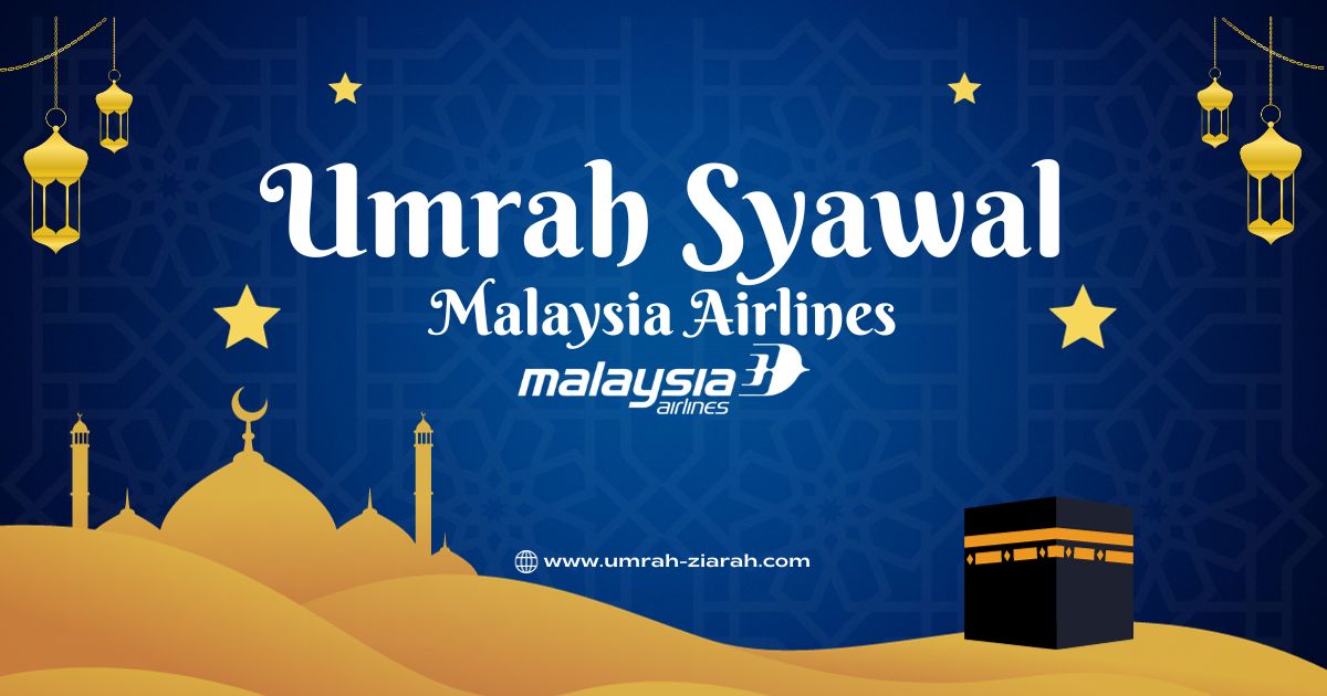 Umrah Syawal (Malaysia Airlines)